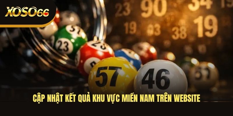 cap-nhat-ket-qua-khu-vuc-mien-nam-tren-website