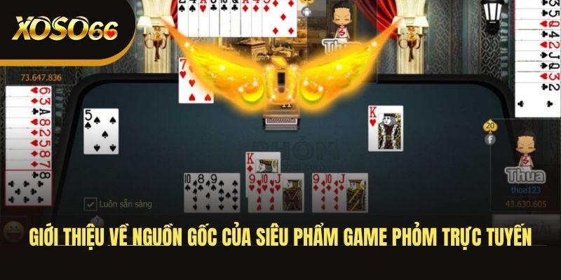gioi-thieu-ve-nguon-goc-cua-sieu-pham-game-phom-truc-tuyen