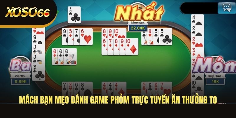 mach-ban-meo-danh-game-phom-truc-tuyen-an-thuong-to